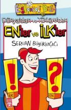 Dünya'dan ve Türküiye'den En'ler ve İlk'ler