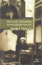 Erenler Ufkunda Sonsuzluk Halayı Şehr-i Tokat