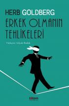 Erkek Olmanın Tehlikeleri