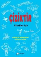 Erkekler İçin Çiziktir