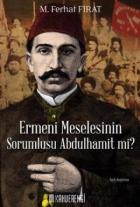 Ermeni Meselesinin Sorumlusu Abdulhamit mi