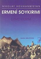 Ermeni Soykırımı Ermenikırım Nedenler, Eylem, Sonuçlar