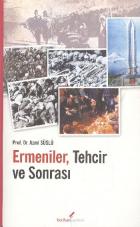 Ermeniler, Tehcir ve Sonrası