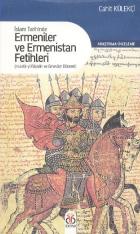 Ermeniler ve Ermenistan Fetihleri