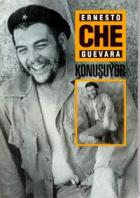 Ernesto Che Guevara Konuşuyor