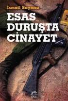 Esas Duruşta Cinayet