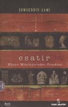 Esatir (Dünya Mitolojisinden Örnekler)