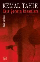 Esir Şehrin İnsanları