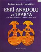 Eski Anadolu ve Trakya