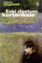 Eski Dostum Kertenkele