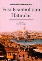 Eski İstanbul’dan Hatıralar