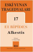 Eski Yunan Tragedyaları-17 : Alkestis