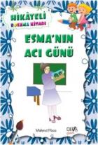 Esma'nın Acı Günü