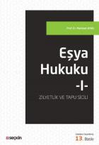 Eşya Hukuku I - Zilyetlik ve Tapu Sicili