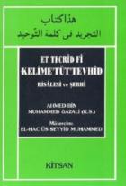 Et Tecrid Fi Kelime’Tüt’Tevhid Risalesi ve Şerhi