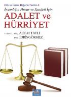 Etik ve İnsani Değerler Serisi-3 Adalet ve Hürriyet