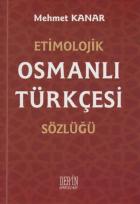 Etimolojik Osmanlı Türkçesi Sözlüğü