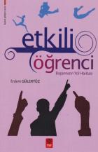 Etkili Öğrenci-Başarınızın Yol Haritası