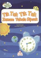 Etkinlikli O.Ö. Eğitim Seti: Tik Tak Tik Tak Zamanı Yakala Şipşak (3-6 Yaş)