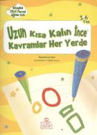 Etkinlikli O.Ö. Eğitim Seti: Uzun Kısa Kalın İnce Kavramlar Her Yerde (3-6 Yaş)