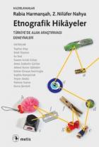 Etnografik Hikayeler-Türkiyede Alan Araştırması Deneyimleri