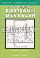 Ev ve Bahçe İçin Elektronik Devreler