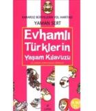 Evhamlı Türklerin Yaşam Kılavuzu (Cep Boy)