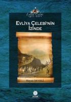 Evliya Çelebi’nin İzinde