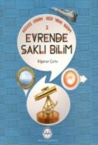 Evrende Saklı Bilim-Güzel Dinim Her Yanı Bilim 2