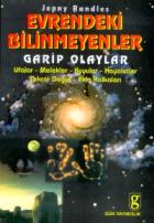 Evrendeki Bilinmeyenler Garip Olaylar Ufolar / Melekler / Kuyular / Hayaletler / Tekrar Doğuş / Ekin Halkaları