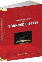 Evrensel Dilbilgisi ve Türkçede İstem