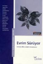 Evrim Sürüyor