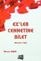 Ex'ler Cennetine Bilet