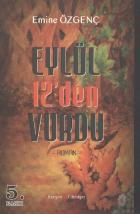 Eylül 12'den Vurdu
