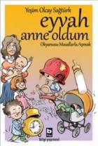 Eyvah Anne Oldum-Okyanusları Masallarla Aşmak