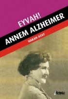 Eyvah Annem Alzheimer