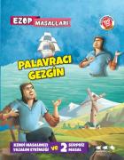 Ezop Masalları - Palavraci Gezgin