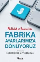 Fabrika Ayarlarımıza Dönüyoruz