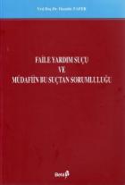 Faile Yardım Suçu ve Müdafiin Bu Suçtan Sorumluluğu