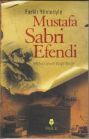 Farklı Yönleriyle Mustafa Sabri Efendi