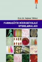 Farmasötik Mikrobiyoloji Uygulamaları