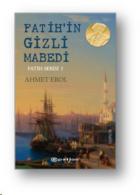 Fatih’in Gizli Mabedi - Fatih Serisi I