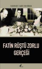 Fatin Rüştü Zorlu Gerçeği