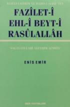 Fazilet-i Ehl-i Beyt-i Rasulallah Kuran-ı Kerim ve Hadis-i Şerif’ten