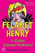 Felaket Henry ve Zalim Zaman Makinesi