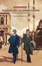 Felatun Bey İle Rakım Efendi Nostaljik