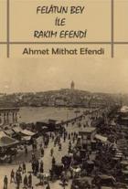 Felatun Bey İle Rakım Efendi