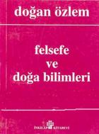 Felsefe ve Doğa Bilimleri Bütün Eserlerine Doğru 2