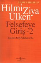 Felsefeye Giriş-2: Sosyoloji, Tarih, Psikoloji ve Din