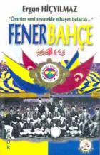 Fenerbahçe “Ömrüm Seni Sevmekle Nihayet Bulacak...“
